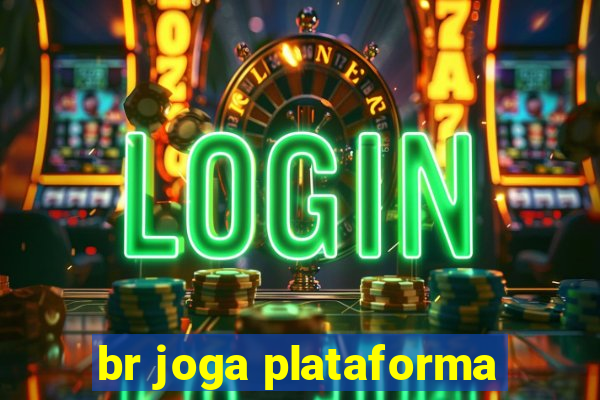 br joga plataforma